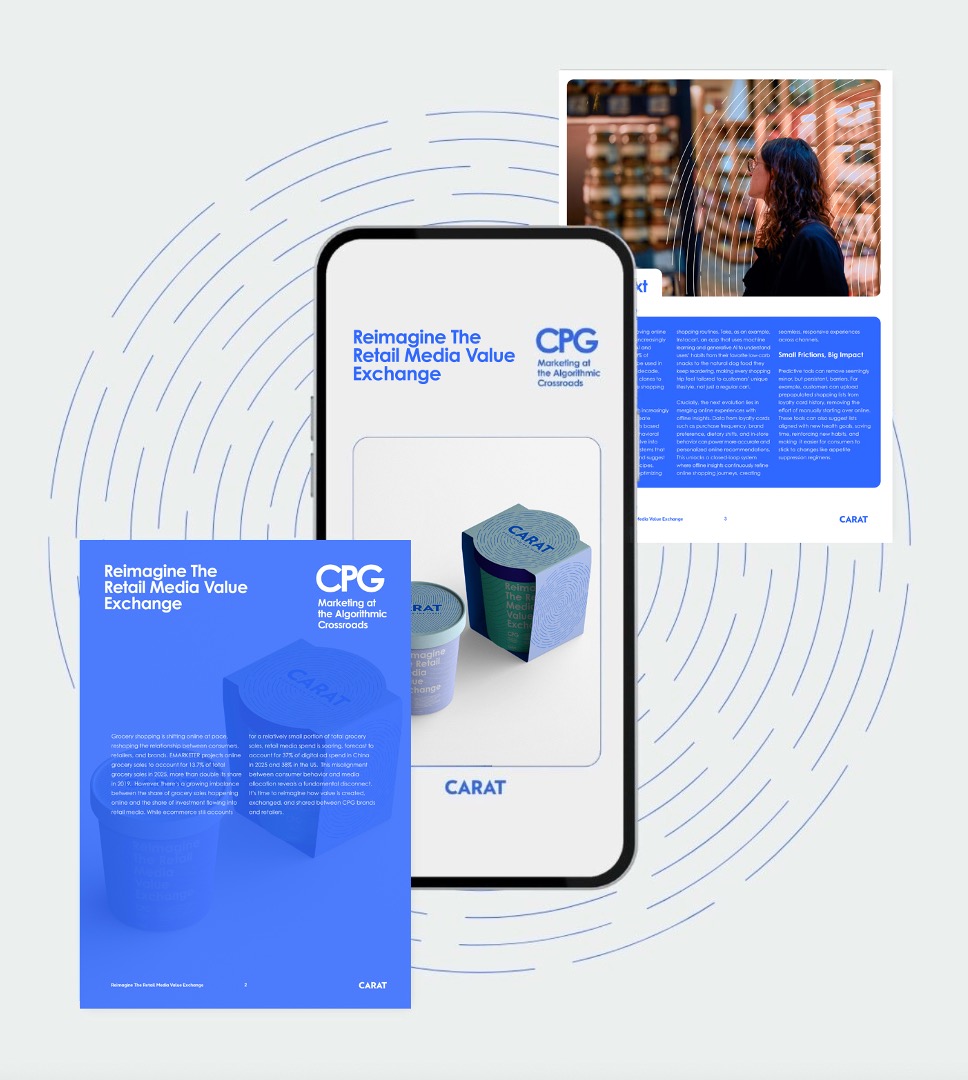 The Image of screenshots of Carat CPG Marketing Report - Reimagine the Retail Media Value Exchange
